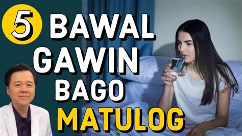 5 Bawal Gawin Bago Matulog: Para Mahimbing ang Tulog.